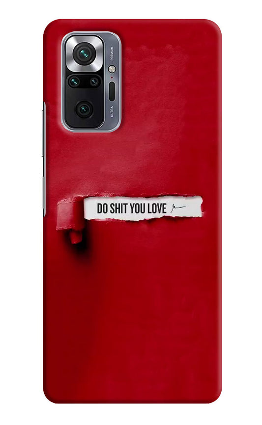 Do Shit You Love Redmi Note 10 Pro Max Hard Case Back Cover by Casekaro
