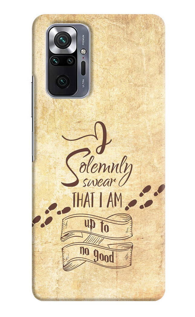 I Solemnly swear that i up to no good Redmi Note 10 Pro Max Hard Case Back Cover by Casekaro