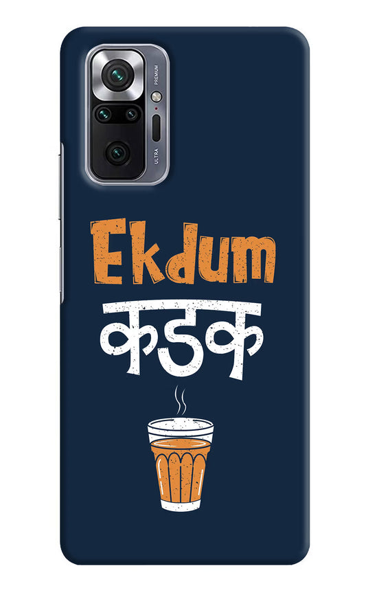 Ekdum Kadak Chai Redmi Note 10 Pro Max Hard Case Back Cover by Casekaro
