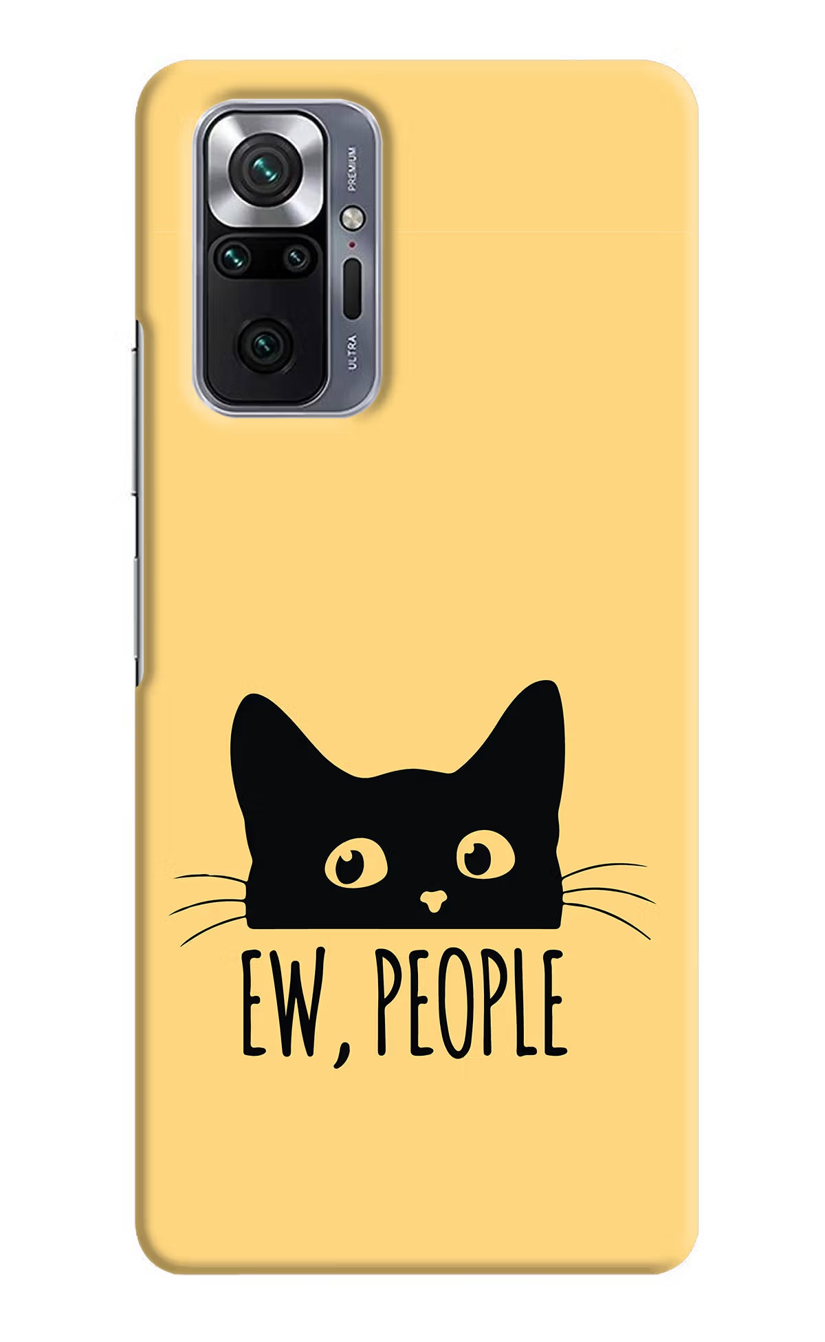 Ew People Catitude Redmi Note 10 Pro Max Hard Case Back Cover by Casekaro