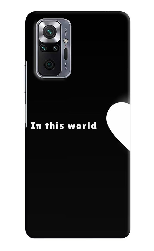 This World Redmi Note 10 Pro Max Hard Case Back Cover by Casekaro