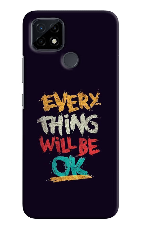 Everything Will Be Ok Realme C21 Hard Case Back Cover by Casekaro