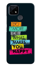 Do More Of What Makes You Happy Realme C21 Hard Case Back Cover by Casekaro