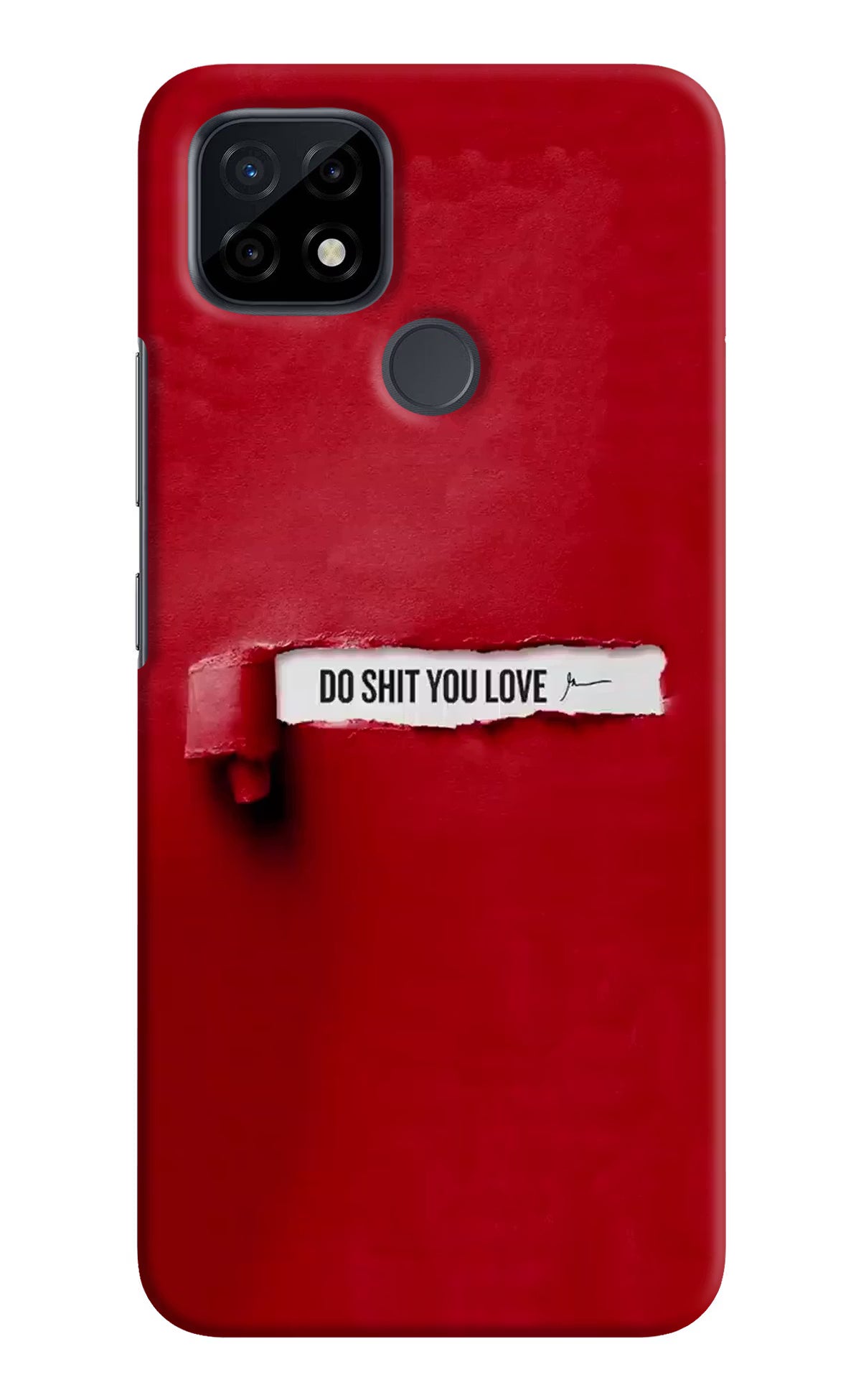Do Shit You Love Realme C21 Hard Case Back Cover by Casekaro