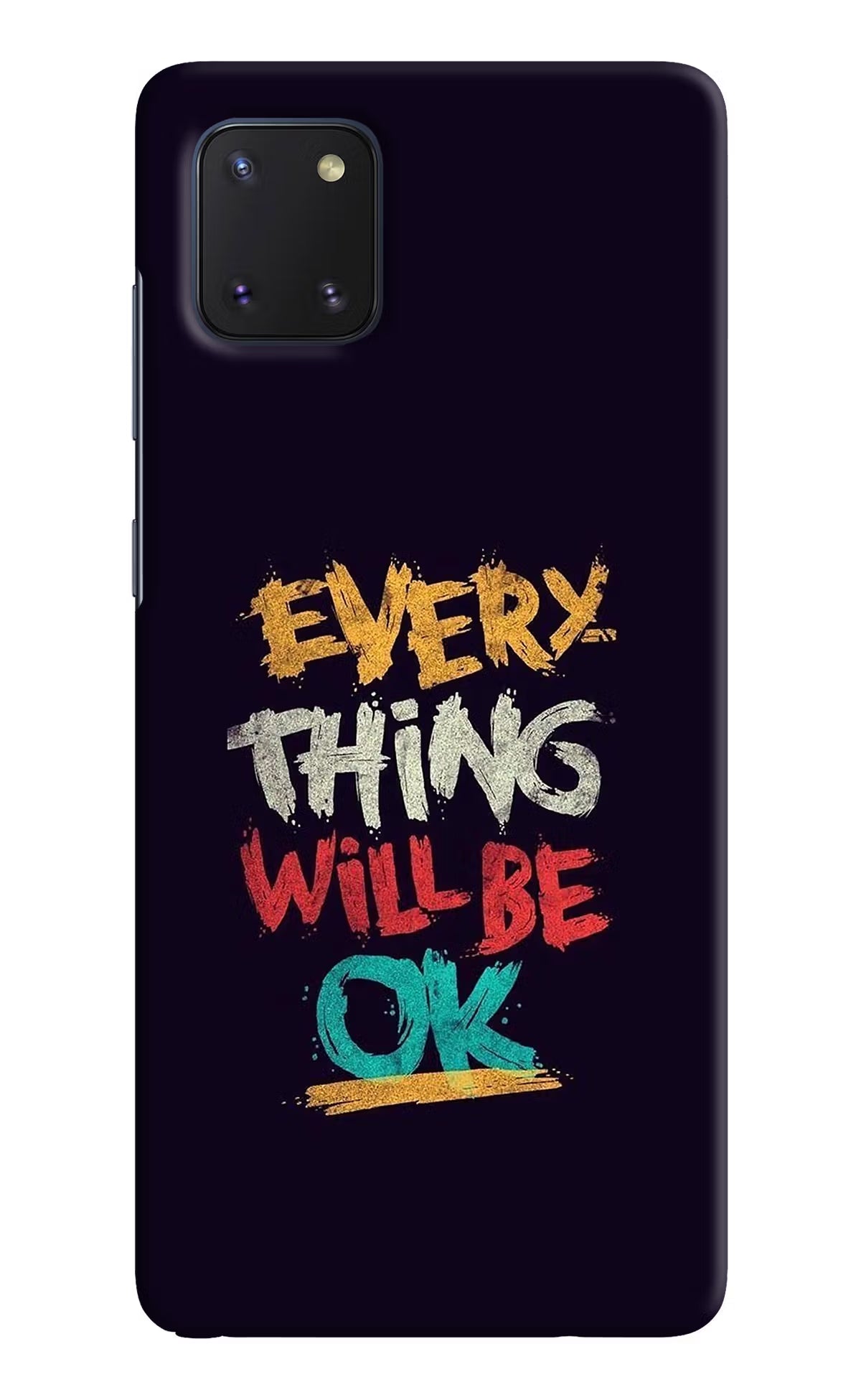 Everything Will Be Ok Samsung Note 10 Lite Hard Case Back Cover by Casekaro