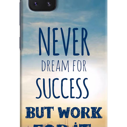Never Dream For Success But Work For It Samsung Note 10 Lite Hard Case Back Cover by Casekaro