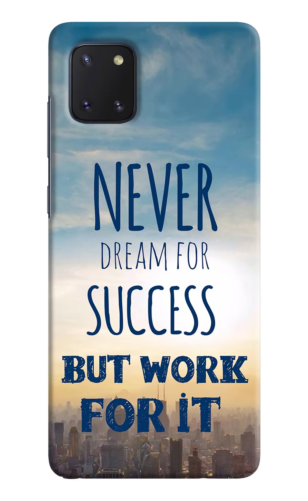 Never Dream For Success But Work For It Samsung Note 10 Lite Hard Case Back Cover by Casekaro