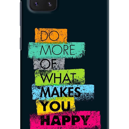 Do More Of What Makes You Happy Samsung Note 10 Lite Hard Case Back Cover by Casekaro