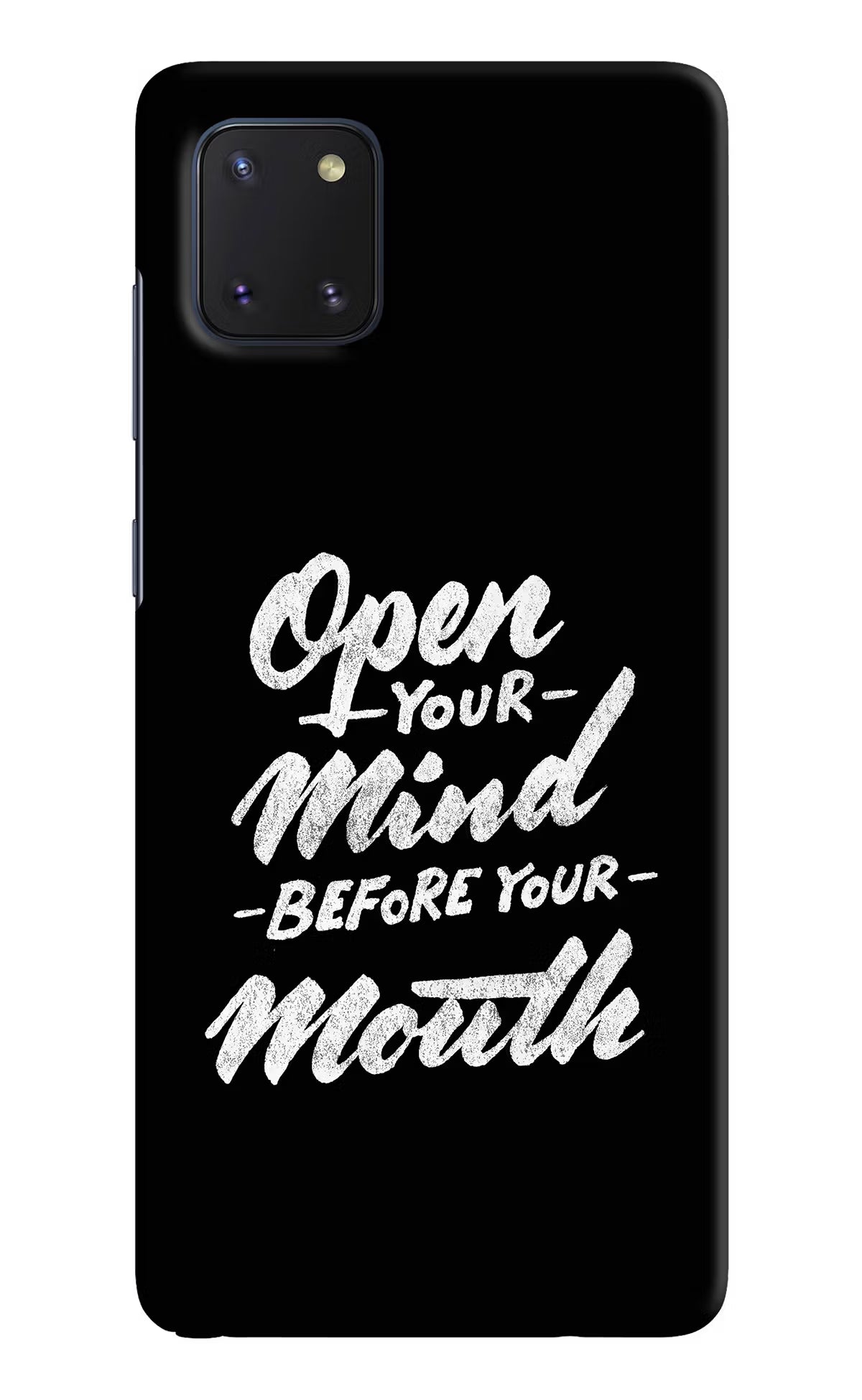 Open Your Mind Before Your Mouth Samsung Note 10 Lite Hard Case Back Cover by Casekaro