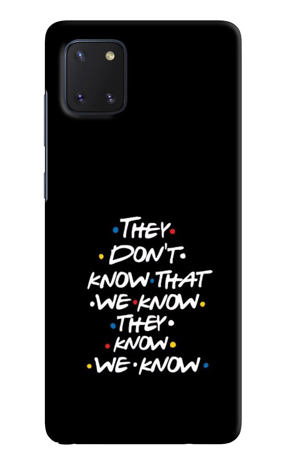 FRIENDS Dialogue Samsung Note 10 Lite Hard Case Back Cover by Casekaro