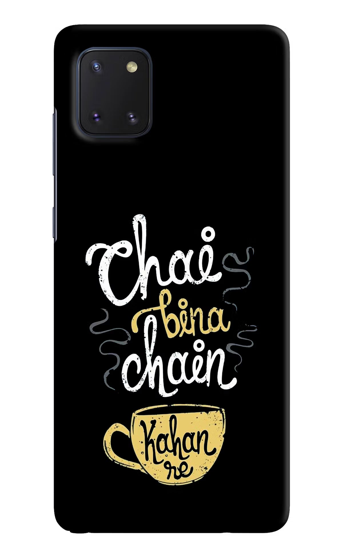 Chai Bina Chain Kaha Re Samsung Note 10 Lite Hard Case Back Cover by Casekaro