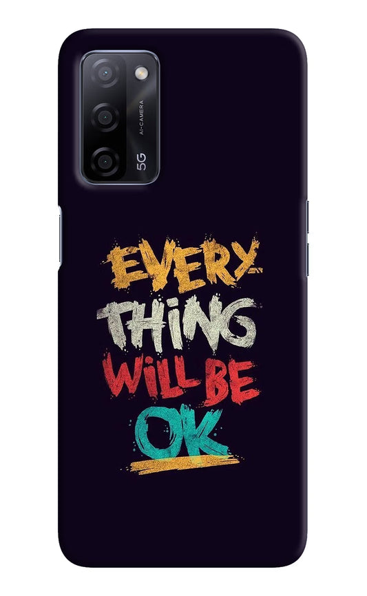 Everything Will Be Ok Oppo A53s 5G Hard Case Back Cover by Casekaro