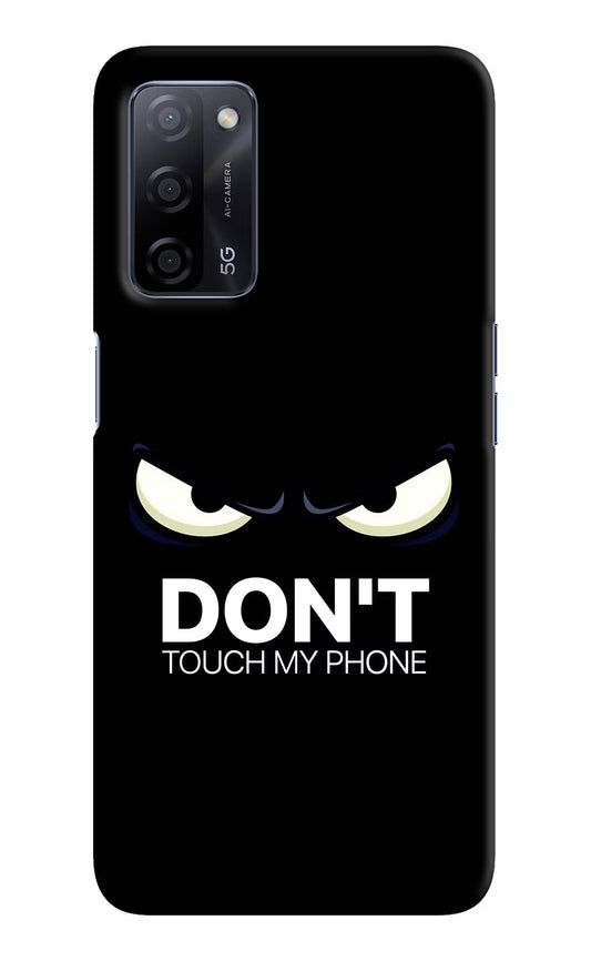 Don'T Touch My Phone Oppo A53s 5G Hard Case Back Cover by Casekaro