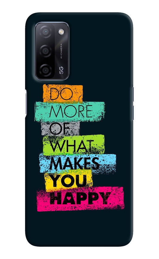 Do More Of What Makes You Happy Oppo A53s 5G Hard Case Back Cover by Casekaro