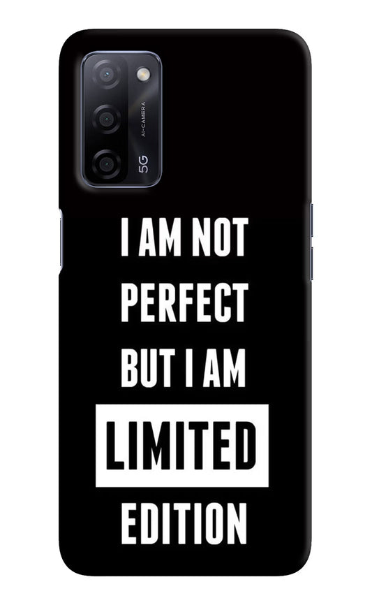 I Am Not Perfect But I Am Limited Edition Oppo A53s 5G Hard Case Back Cover by Casekaro