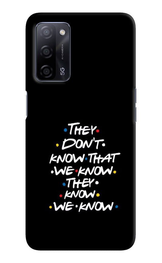 FRIENDS Dialogue Oppo A53s 5G Hard Case Back Cover by Casekaro