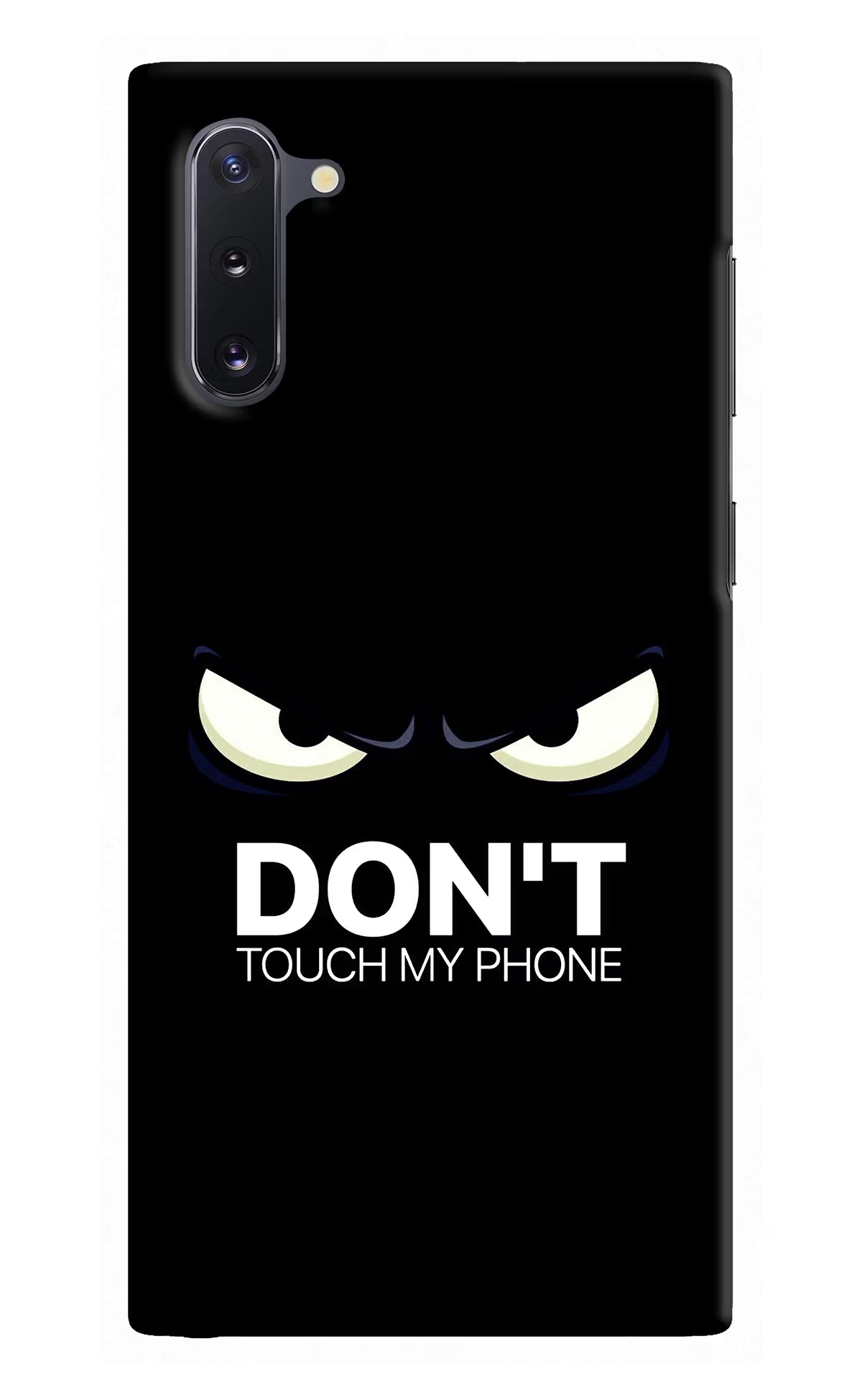 Don'T Touch My Phone Samsung Note 10 Hard Case Back Cover by Casekaro