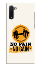 No Pain No Gain Samsung Note 10 Hard Case Back Cover by Casekaro