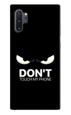 Don'T Touch My Phone Samsung Note 10 Plus Hard Case Back Cover by Casekaro