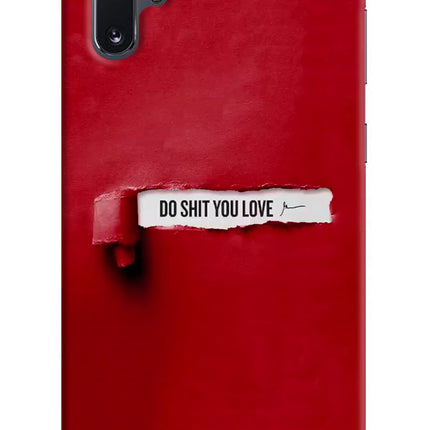 Do Shit You Love Samsung Note 10 Plus Hard Case Back Cover by Casekaro