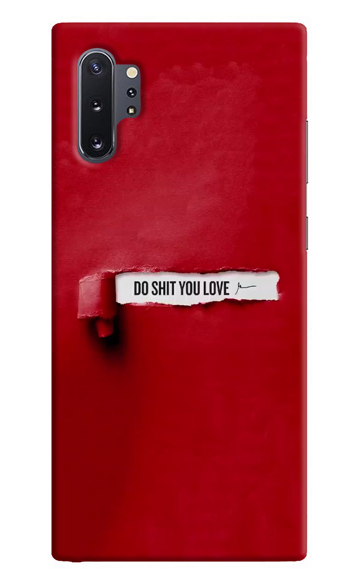 Do Shit You Love Samsung Note 10 Plus Hard Case Back Cover by Casekaro