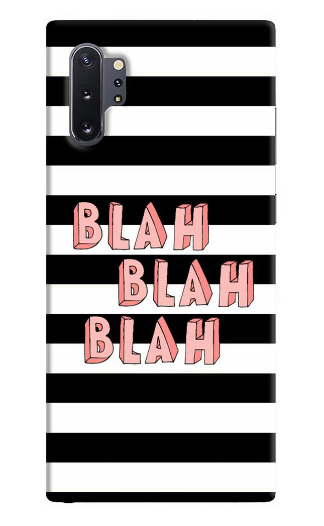 Blah Blah Blah Samsung Note 10 Plus Hard Case Back Cover by Casekaro