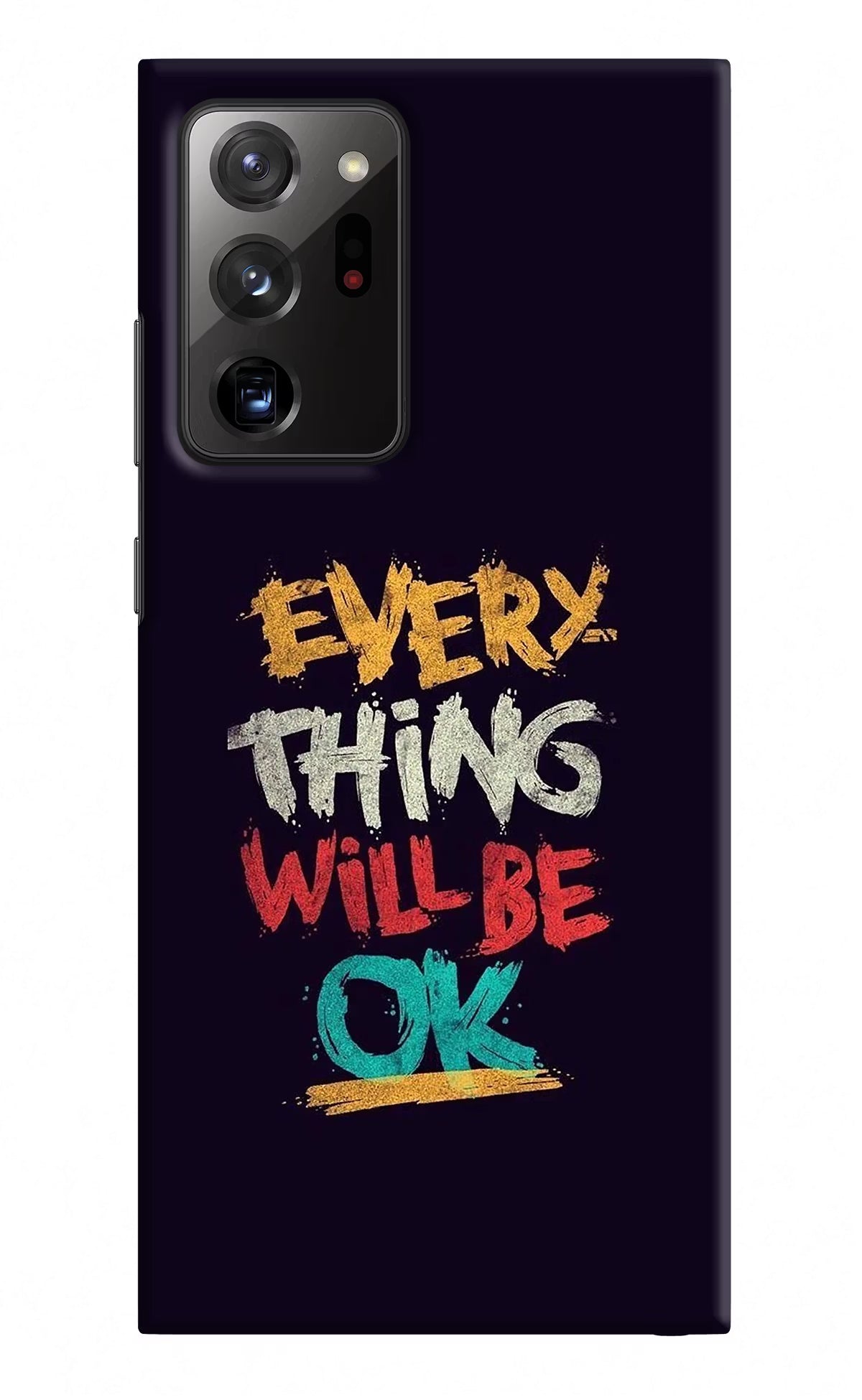 Everything Will Be Ok Samsung Note 20 Ultra Hard Case Back Cover by Casekaro