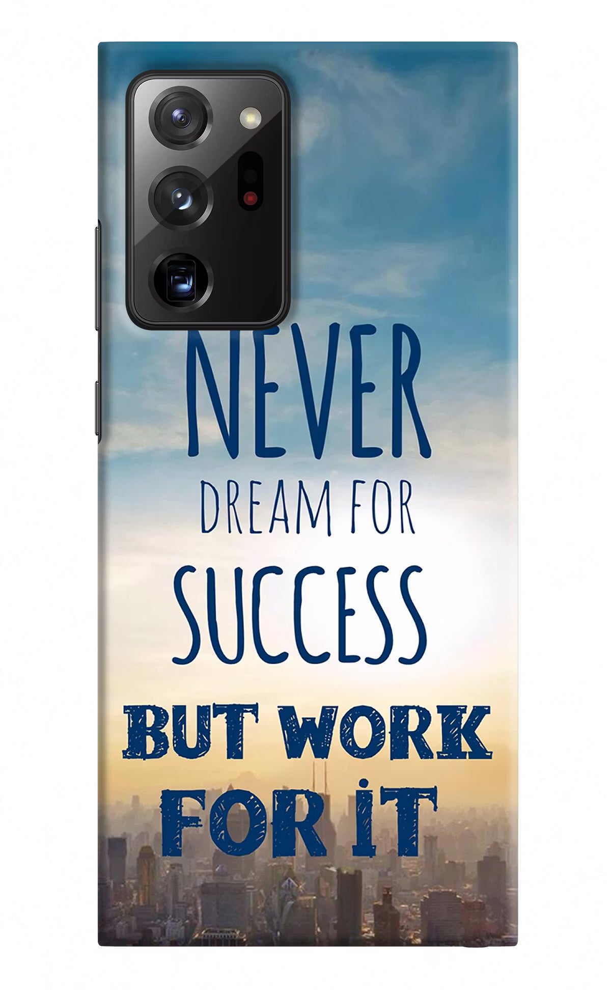 Never Dream For Success But Work For It Samsung Note 20 Ultra Hard Case Back Cover by Casekaro