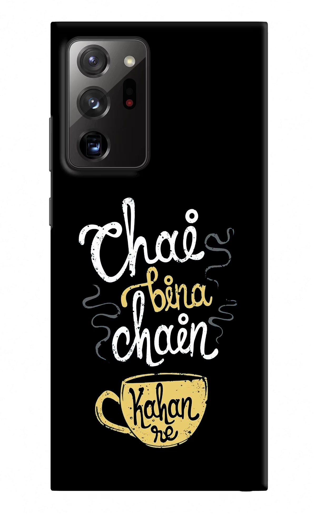 Chai Bina Chain Kaha Re Samsung Note 20 Ultra Hard Case Back Cover by Casekaro