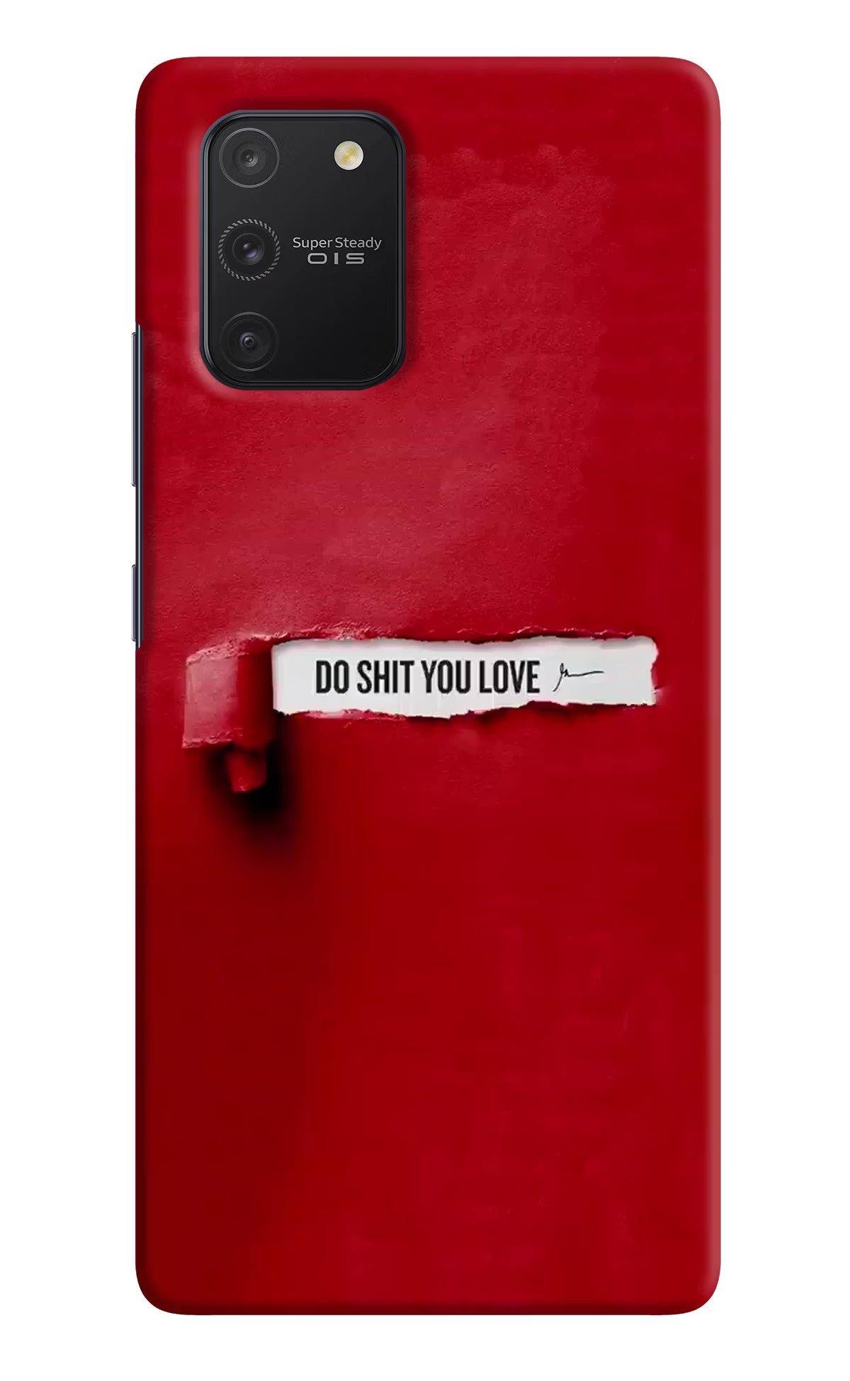 Do Shit You Love Samsung S10 Lite Hard Case Back Cover by Casekaro