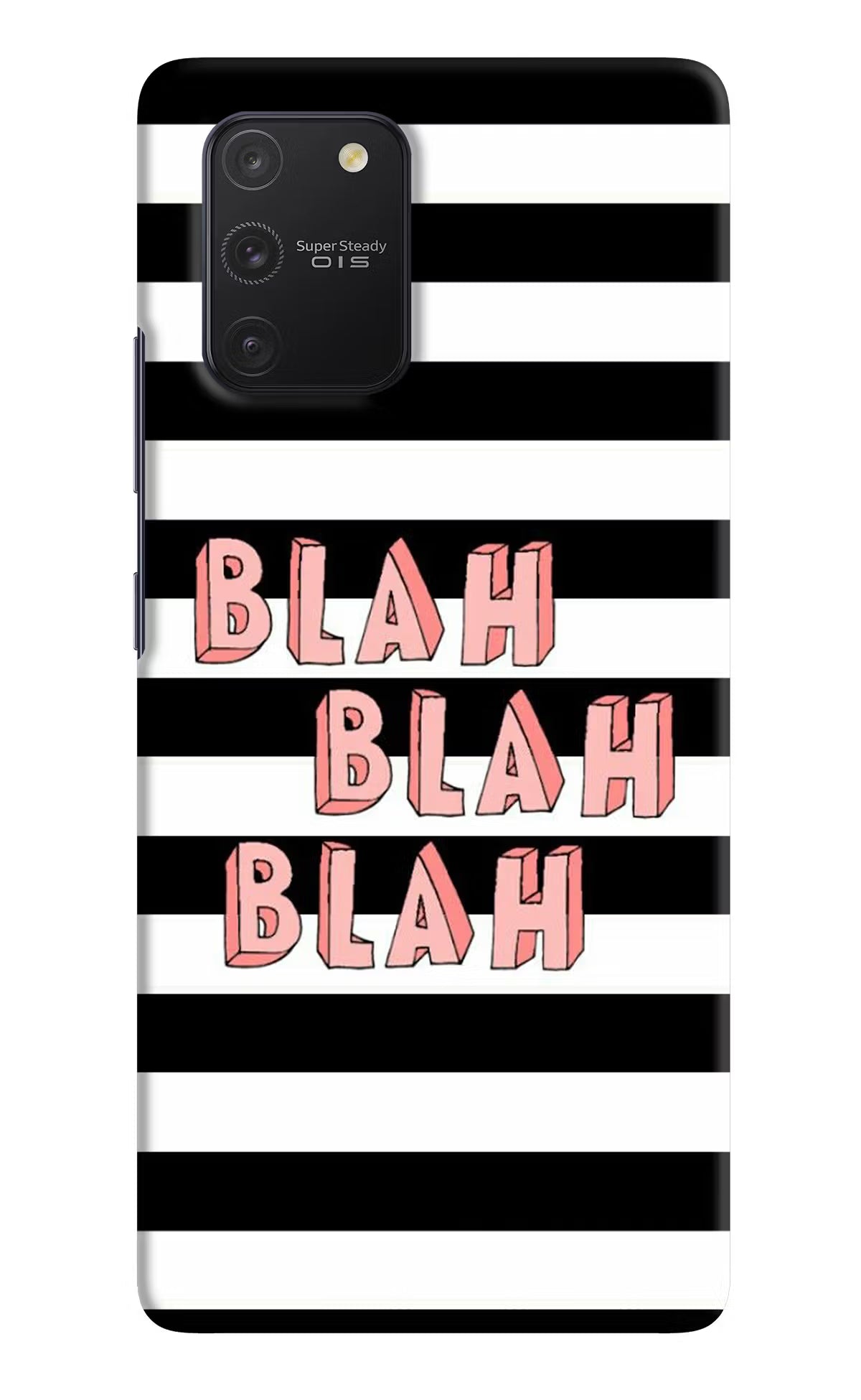 Blah Blah Blah Samsung S10 Lite Hard Case Back Cover by Casekaro
