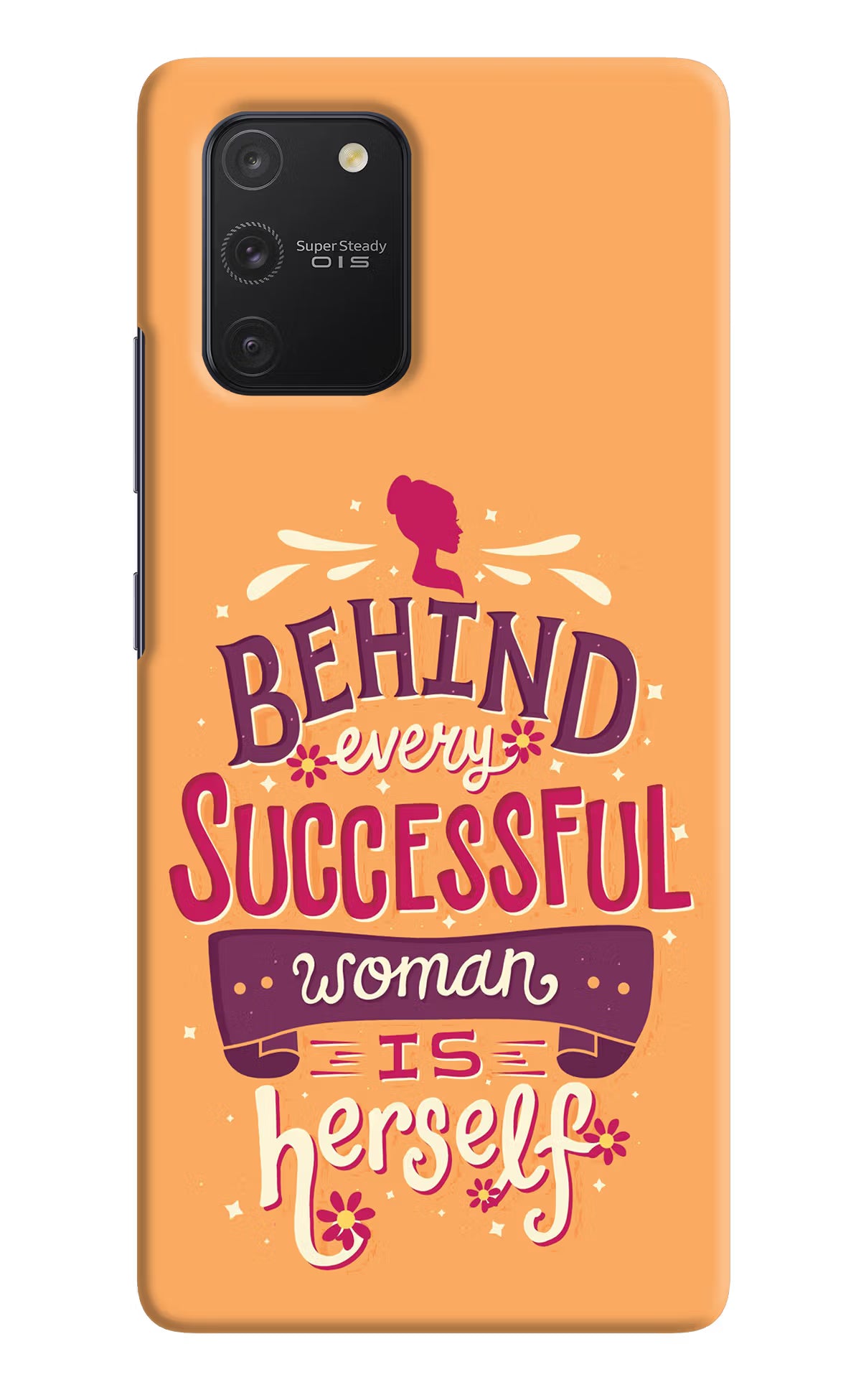 Behind Every Successful Woman There Is Herself Samsung S10 Lite Hard Case Back Cover by Casekaro