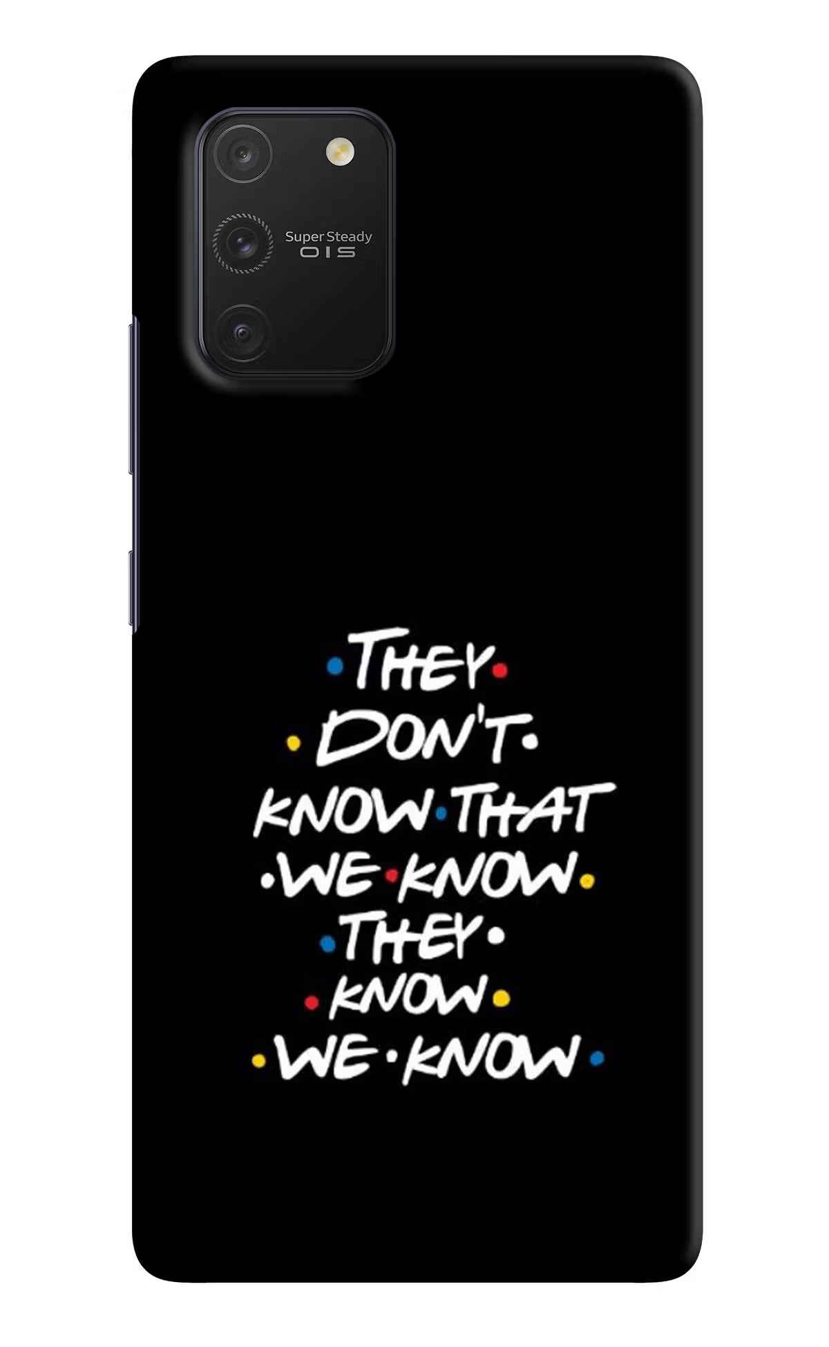 FRIENDS Dialogue Samsung S10 Lite Hard Case Back Cover by Casekaro