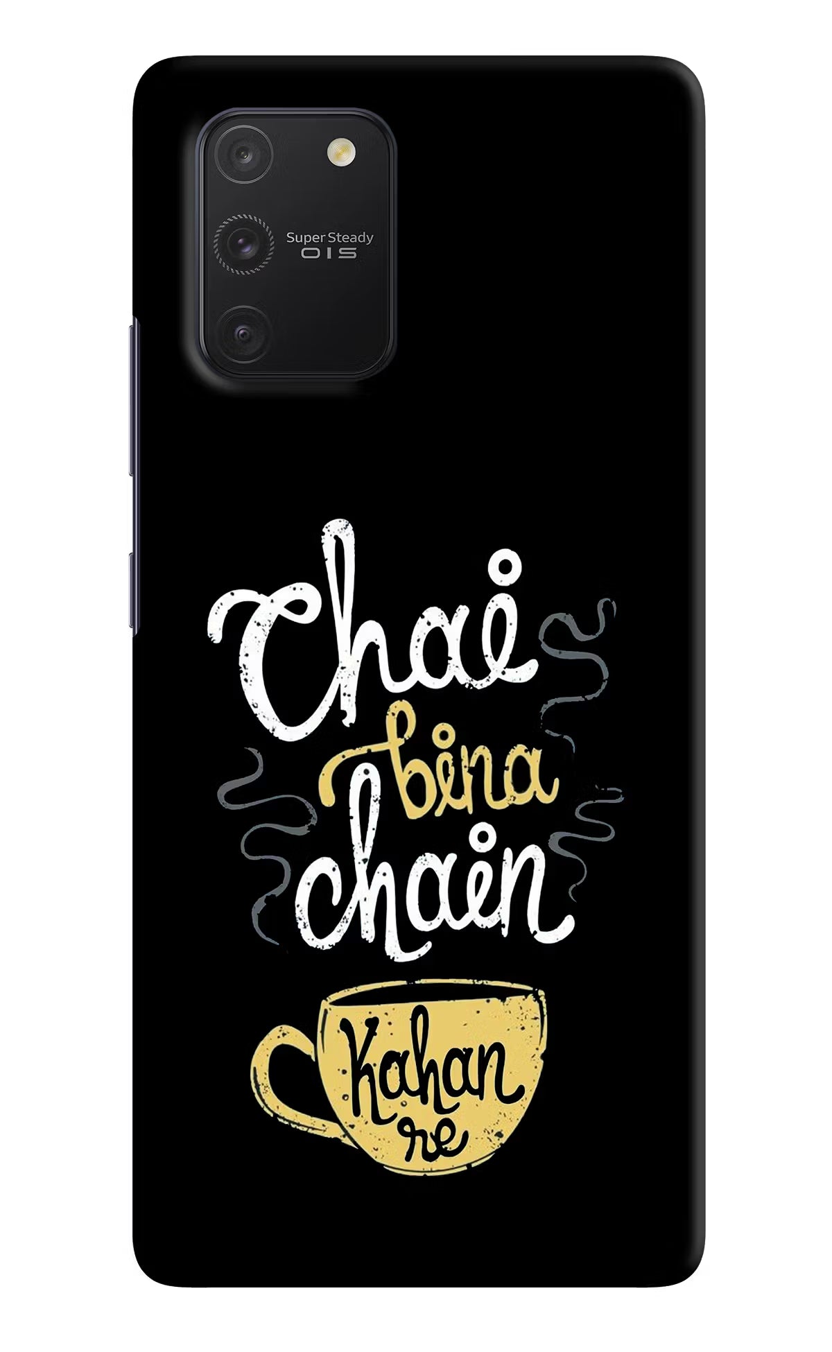 Chai Bina Chain Kaha Re Samsung S10 Lite Hard Case Back Cover by Casekaro