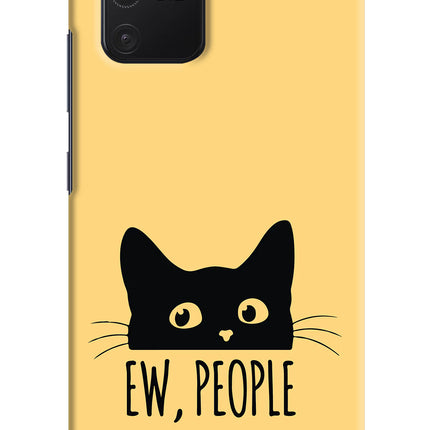 Ew People Catitude Samsung S10 Lite Hard Case Back Cover by Casekaro