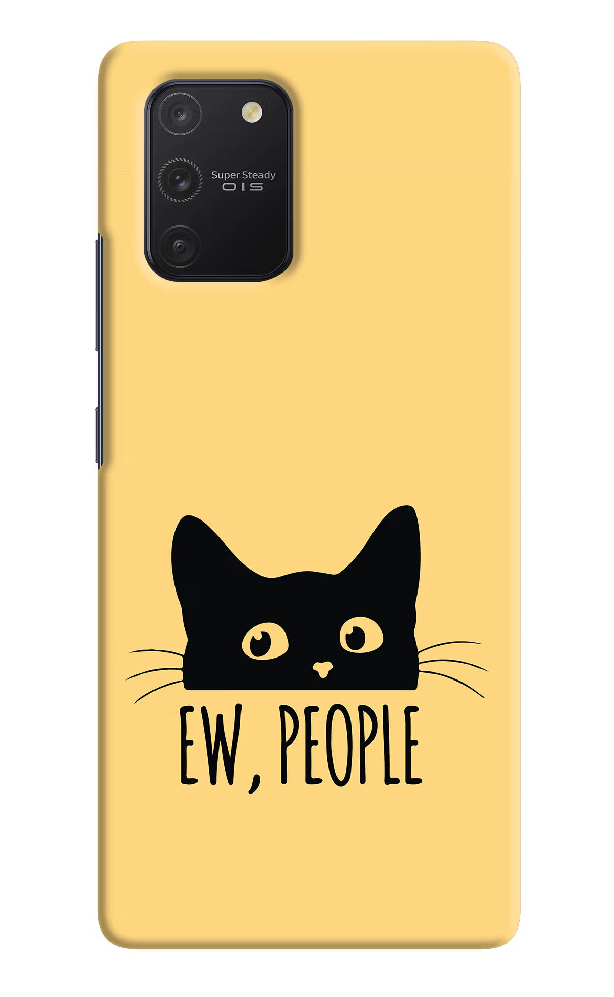 Ew People Catitude Samsung S10 Lite Hard Case Back Cover by Casekaro