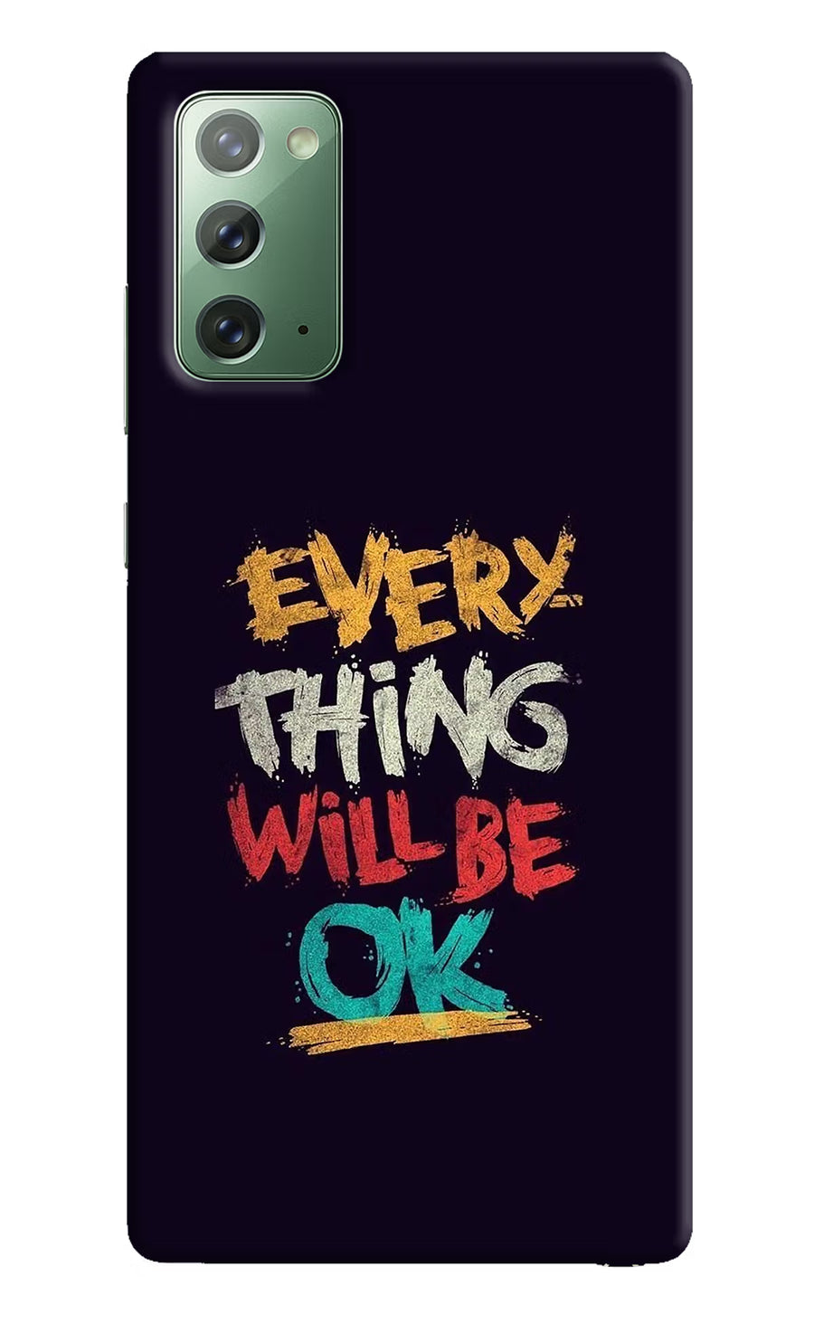 Everything Will Be Ok Samsung Note 20 Back Cover, Hard case
