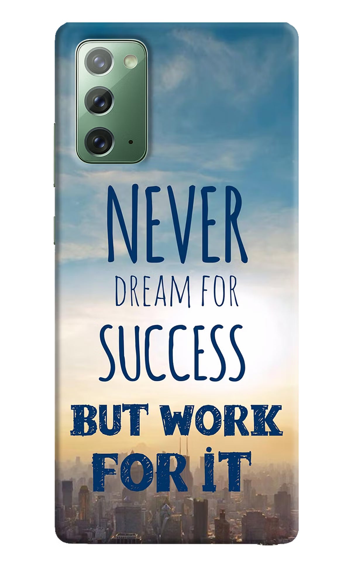 Never Dream For Success But Work For It Samsung Note 20 Hard Case Back Cover by Casekaro
