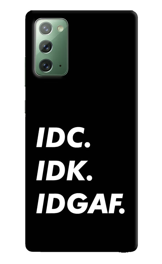 Idc Idk Idgaf Samsung Note 20 Hard Case Back Cover by Casekaro