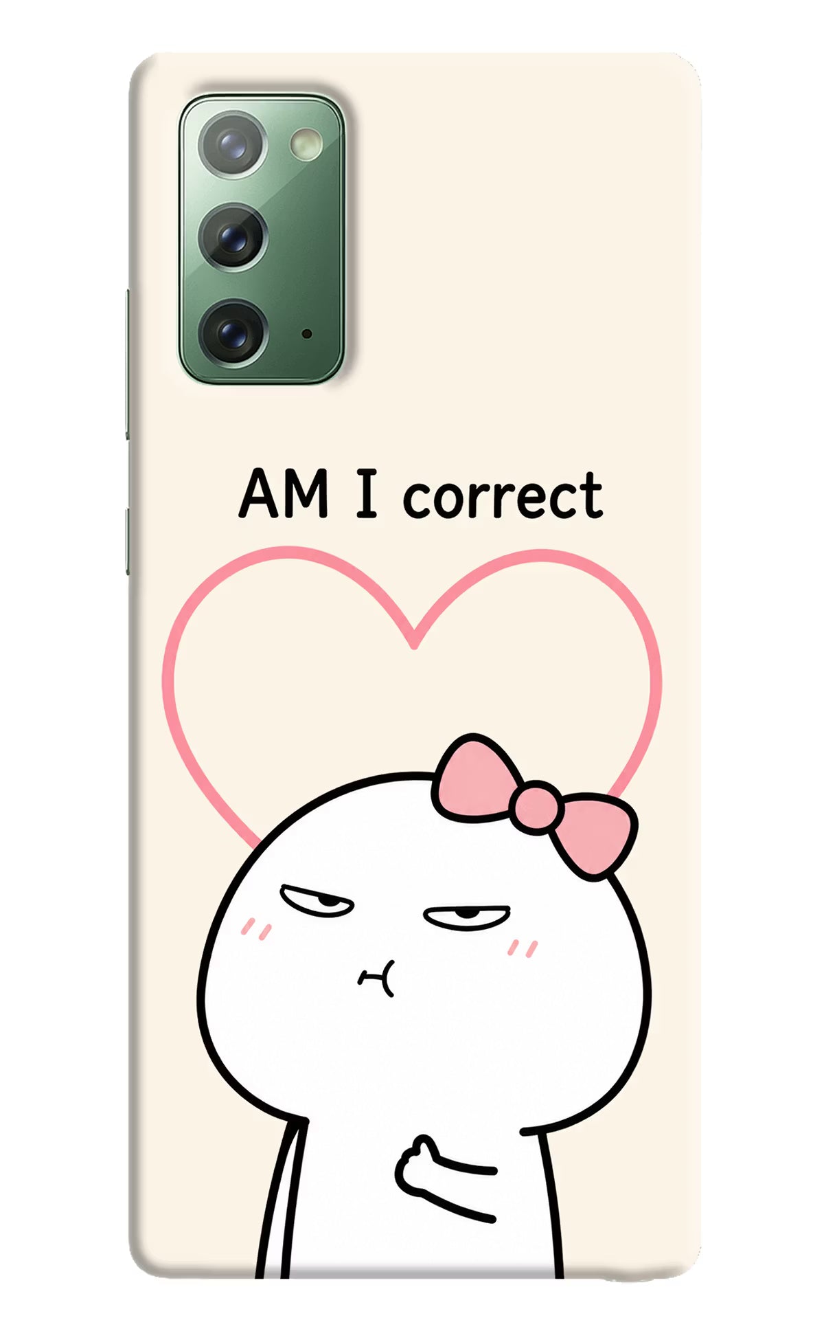 Always Right Samsung Note 20 Back Cover
