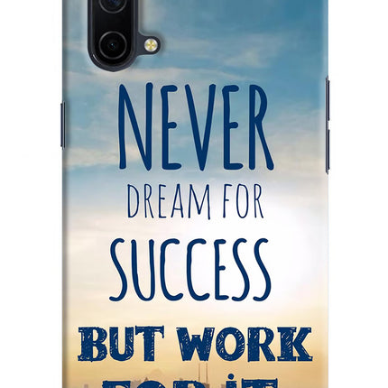 Never Dream For Success But Work For It Oneplus Nord CE 5G Hard Case Back Cover by Casekaro
