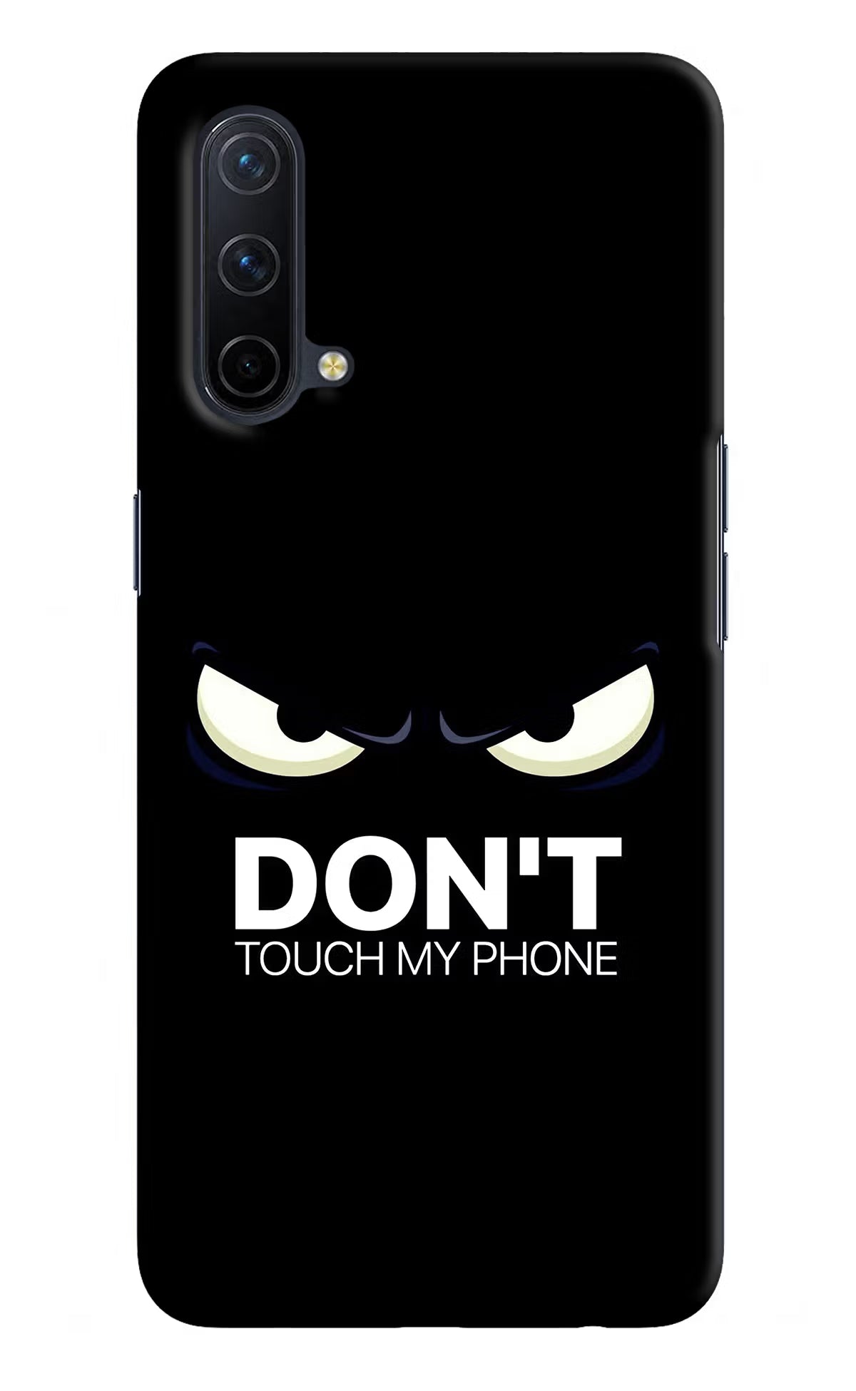 Don'T Touch My Phone Oneplus Nord CE 5G Hard Case Back Cover by Casekaro