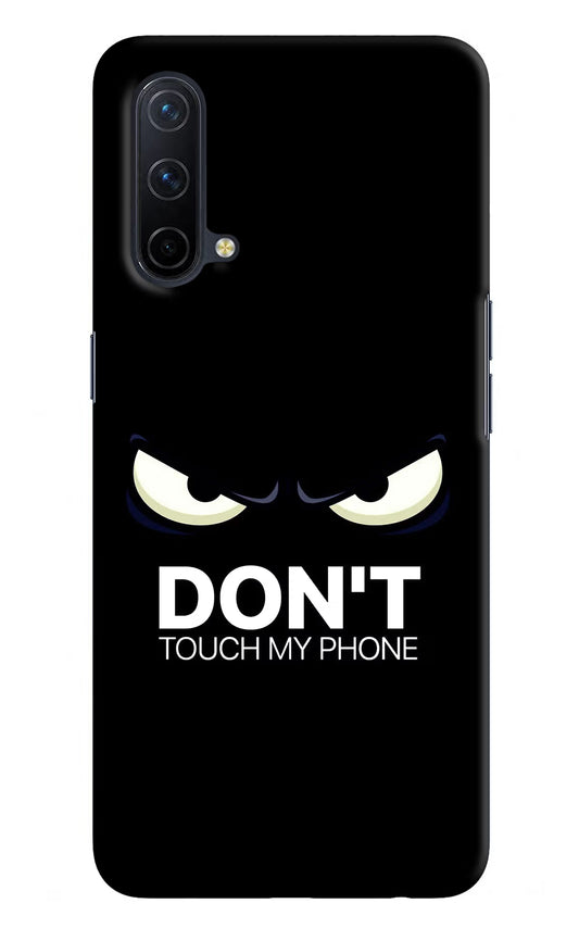 Don'T Touch My Phone Oneplus Nord CE 5G Hard Case Back Cover by Casekaro