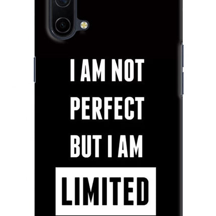 I Am Not Perfect But I Am Limited Edition Oneplus Nord CE 5G Hard Case Back Cover by Casekaro