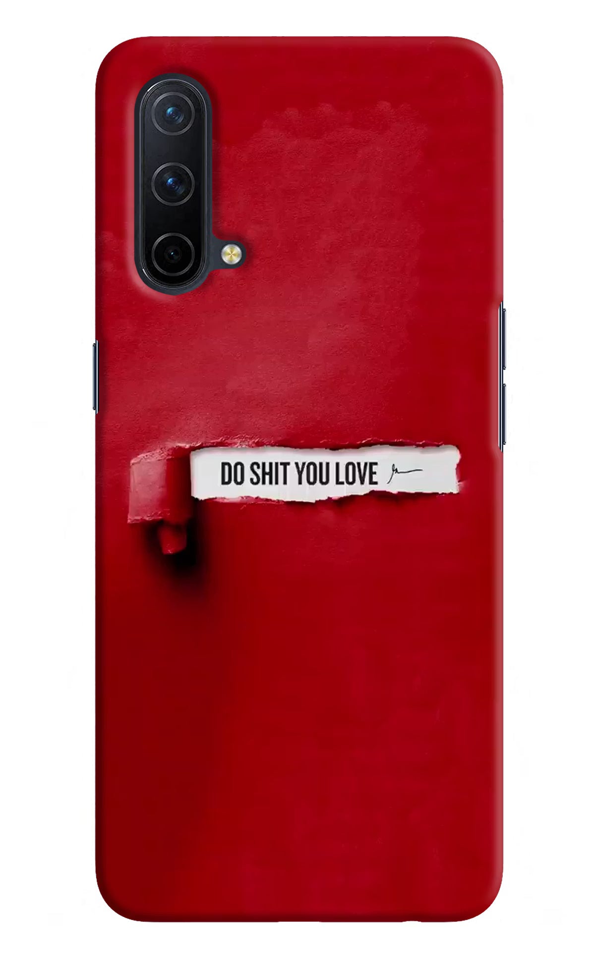 Do Shit You Love Oneplus Nord CE 5G Hard Case Back Cover by Casekaro