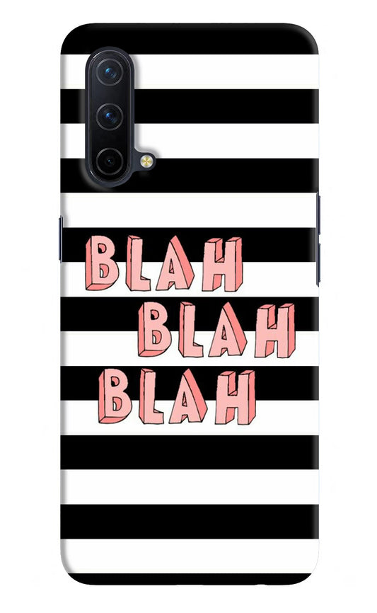 Blah Blah Blah Oneplus Nord CE 5G Hard Case Back Cover by Casekaro