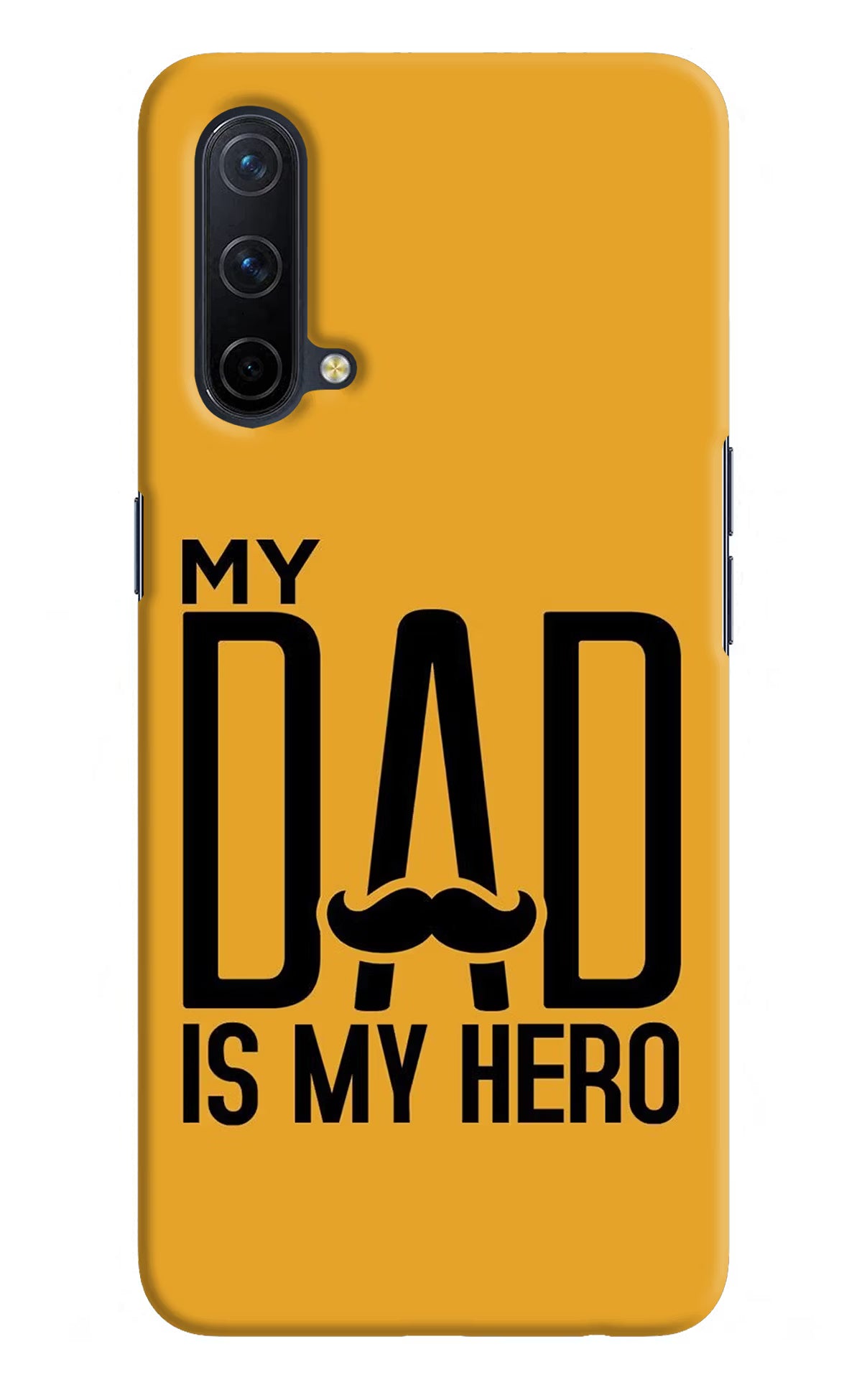 My Dad Is My Hero Oneplus Nord CE 5G Hard Case Back Cover by Casekaro
