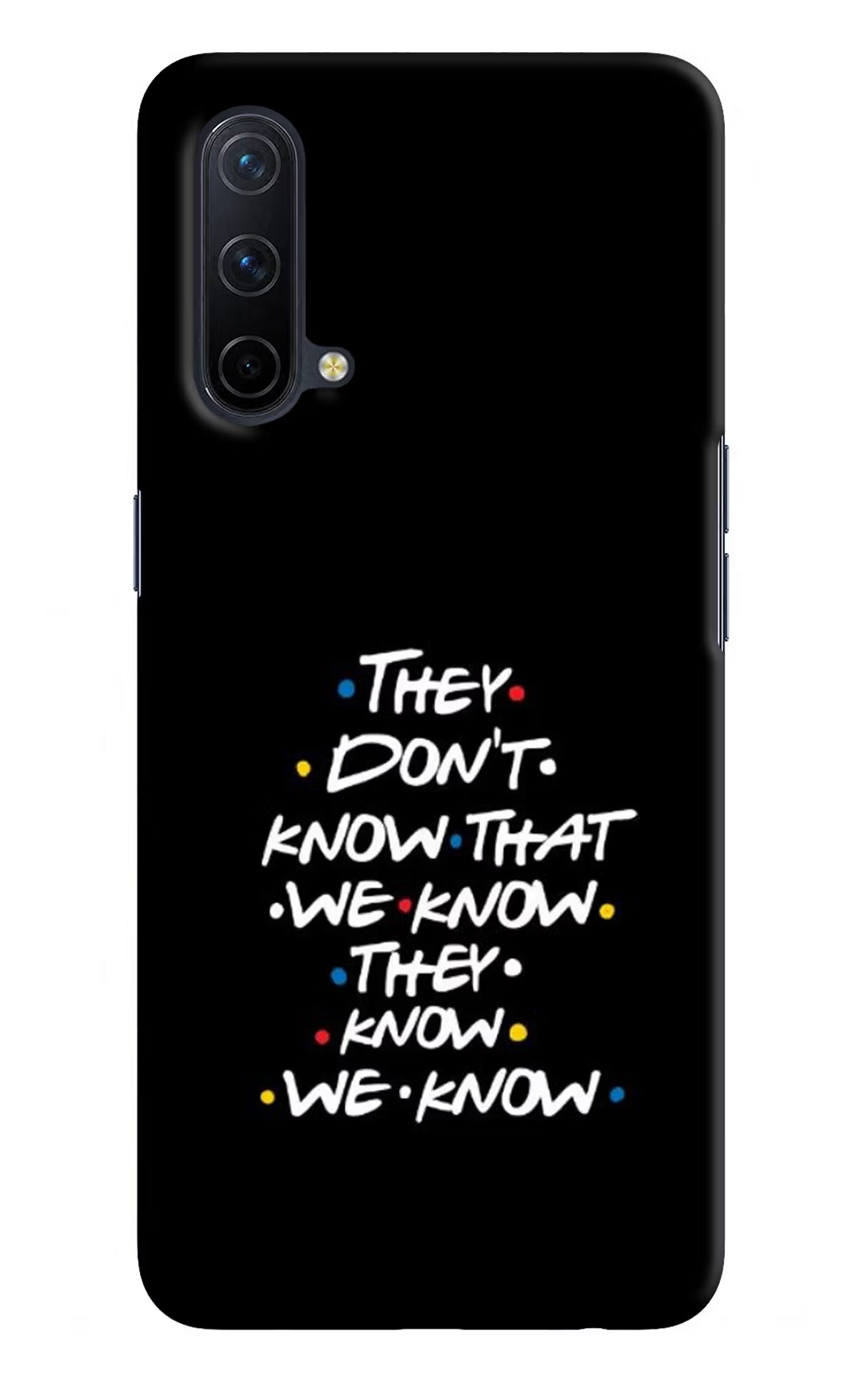 FRIENDS Dialogue Oneplus Nord CE 5G Hard Case Back Cover by Casekaro
