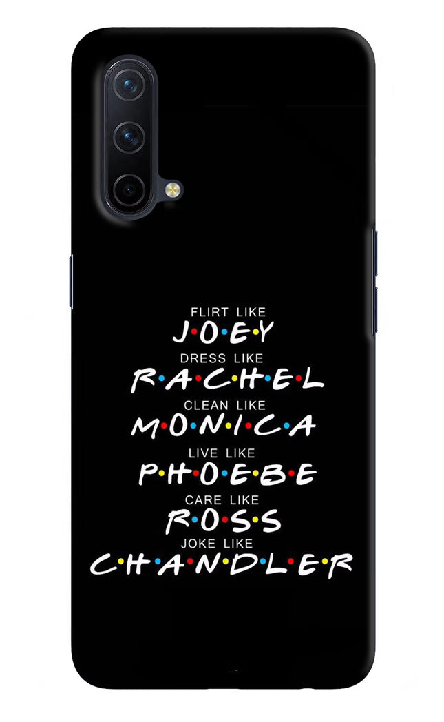 FRIENDS Character Oneplus Nord CE 5G Hard Case Back Cover by Casekaro