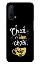 Chai Bina Chain Kaha Re Oneplus Nord CE 5G Hard Case Back Cover by Casekaro